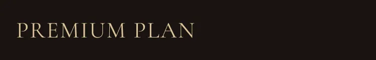 PREMIUM PLAN